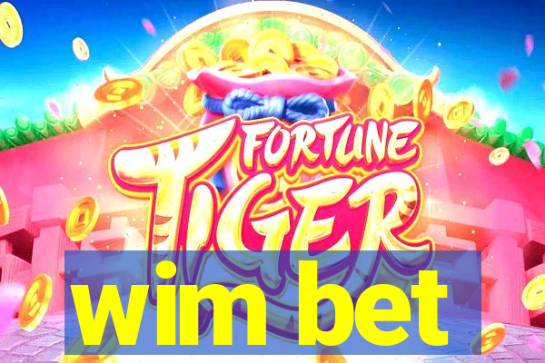 wim bet